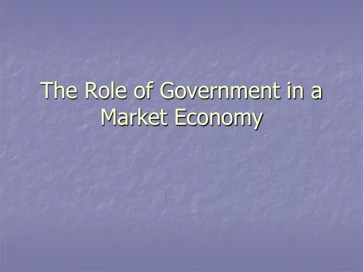 the role of government in a market economy
