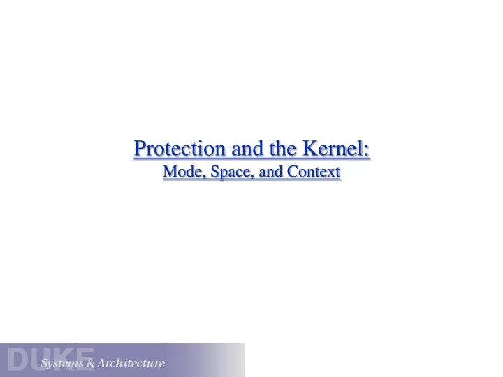 protection and the kernel mode space and context