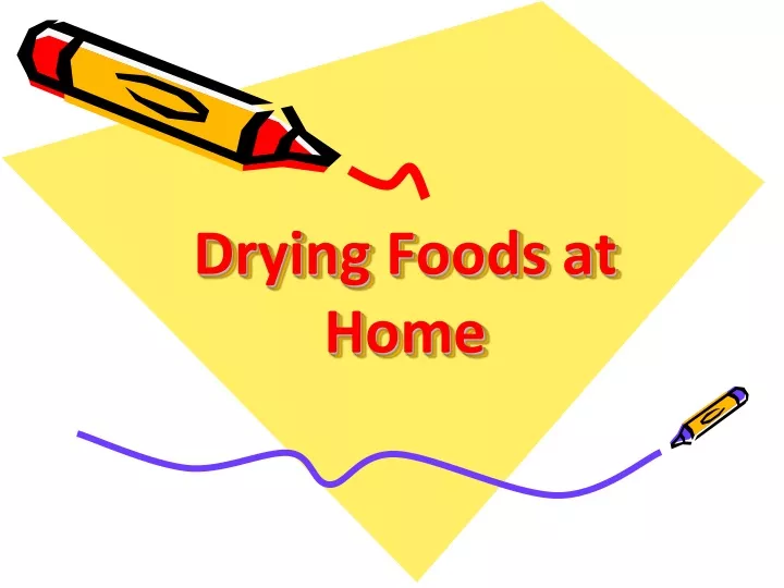 drying foods at home