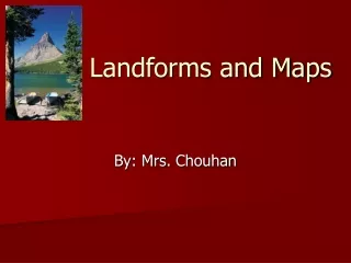 Landforms and Maps