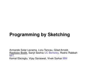 Programming by Sketching