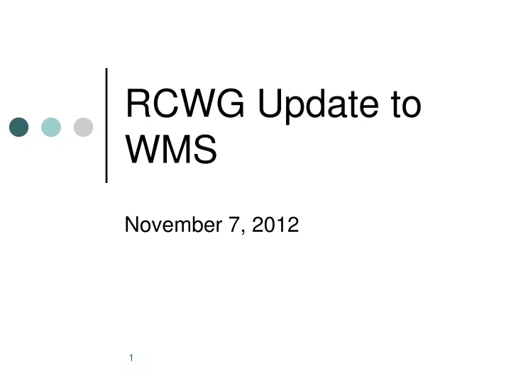 rcwg update to wms