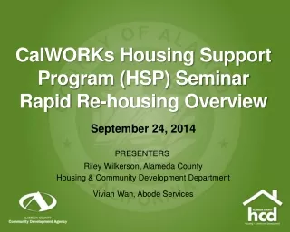 CalWORKs  Housing Support Program (HSP) Seminar Rapid Re-housing Overview September 24, 2014