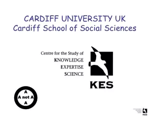 CARDIFF UNIVERSITY UK Cardiff School of Social Sciences