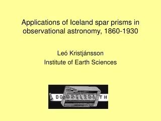 Applications of Iceland spar prisms in observational astronomy, 1860-1930