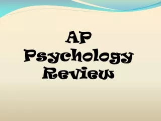 AP Psychology  Review