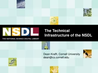 The Technical Infrastructure of the NSDL