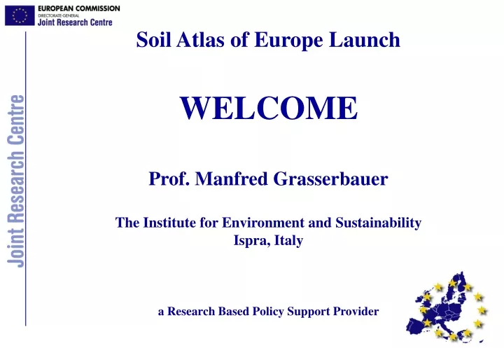 soil atlas of europe launch welcome prof manfred