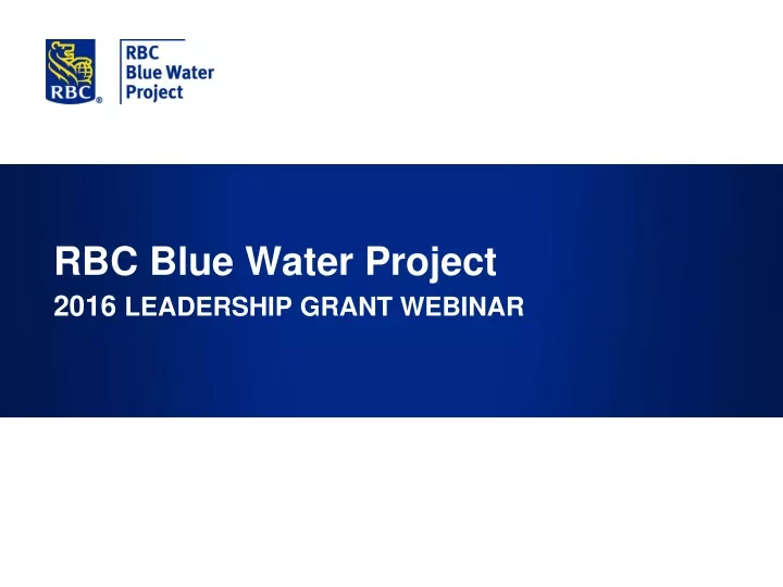 rbc blue water project 2016 leadership grant