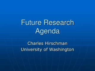 Future Research Agenda