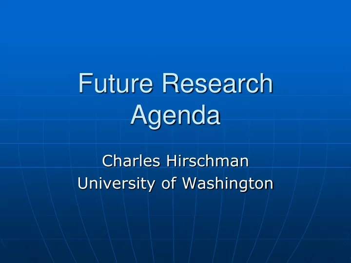 future research agenda
