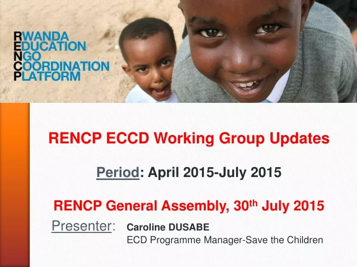 rencp eccd working group updates period april