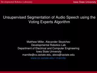 Unsupervised Segmentation of Audio Speech using the Voting Experts Algorithm