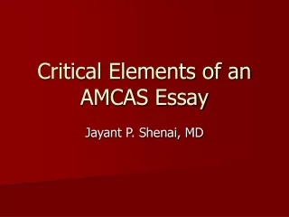 Critical Elements of an AMCAS Essay