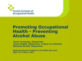 Promoting Occupational Health - Preventing Alcohol Abuse