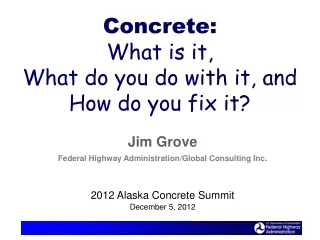 Concrete:  What is it, What do you do with it, and How do you fix it?