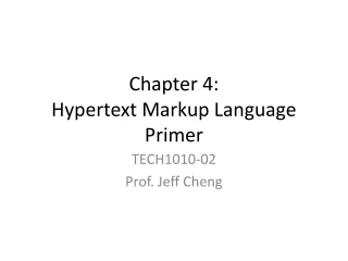 Chapter 4: Hypertext Markup Language Primer
