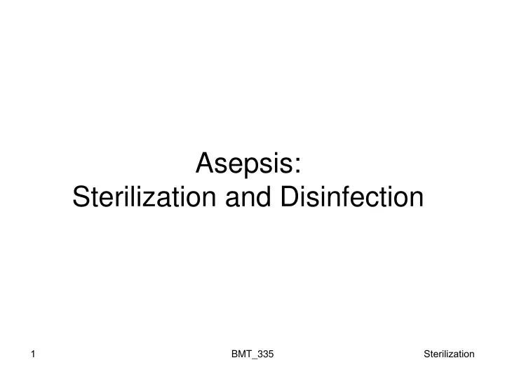 asepsis sterilization and disinfection