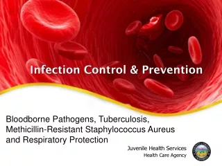 Infection Control &amp; Prevention