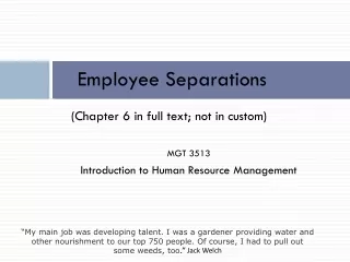 Employee Separations (Chapter 6 in full text; not in custom)