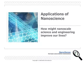 Applications of Nanoscience
