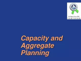 Capacity and Aggregate Planning