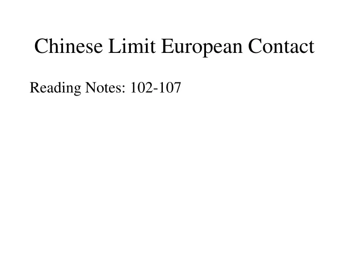 chinese limit european contact