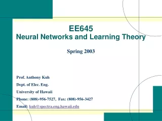 EE645 Neural Networks and Learning Theory