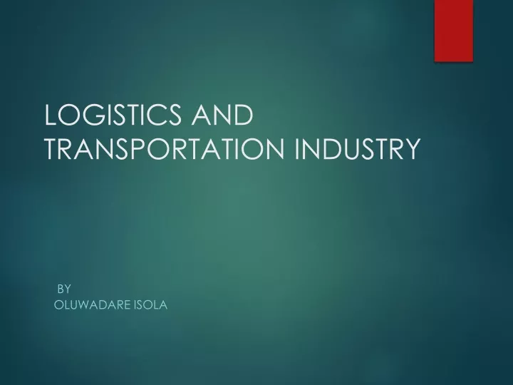 logistics and transportation industry