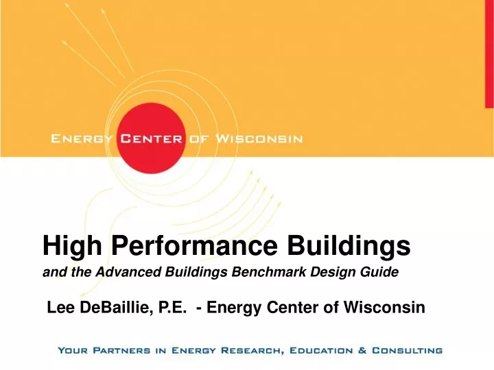 high performance buildings and the advanced buildings benchmark design guide