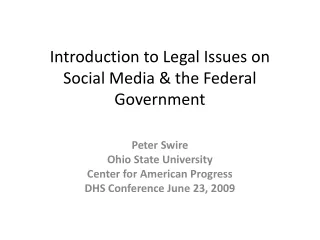 Introduction to Legal Issues on Social Media &amp; the Federal Government