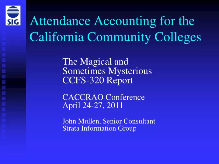 attendance accounting for the california community colleges