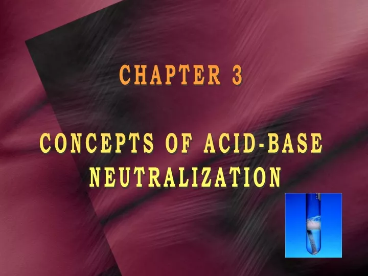chapter 3 concepts of acid base neutralization