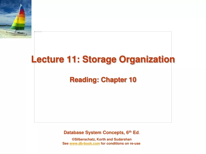 lecture 11 storage organization reading chapter 10