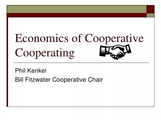 Economics of Cooperative Cooperating