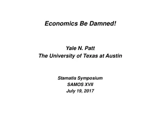 Economics Be Damned!