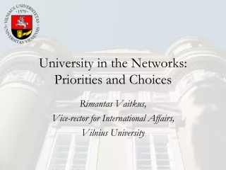 University in the Networks: Priorities and Choices