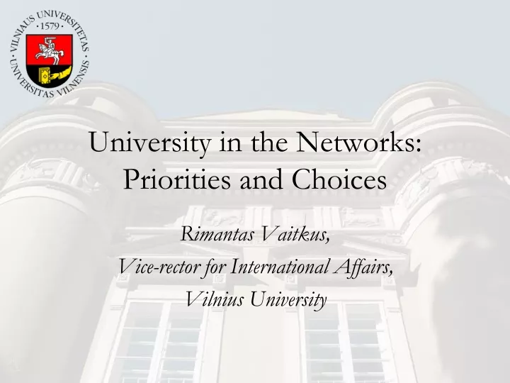 university in the networks priorities and choices