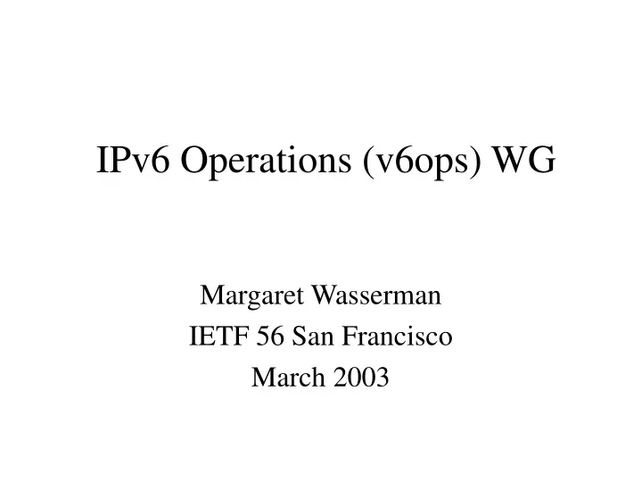 ipv6 operations v6ops wg