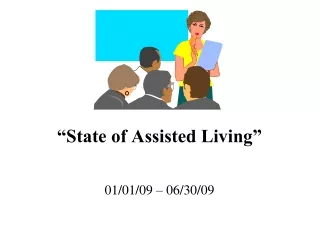 “State of Assisted Living”