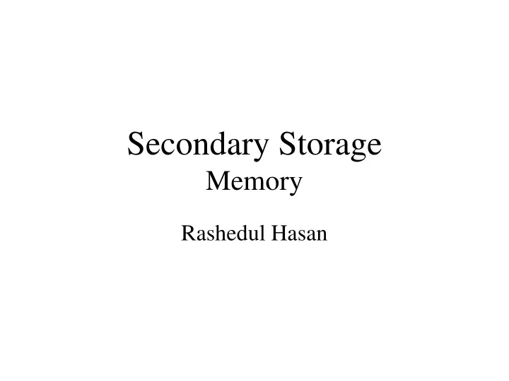secondary storage memory
