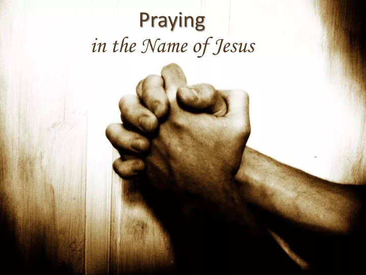 praying in the name of jesus