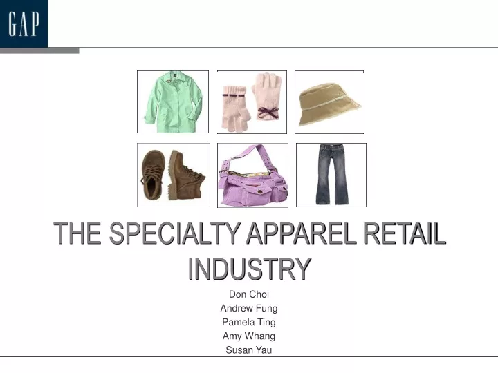 the specialty apparel retail industry