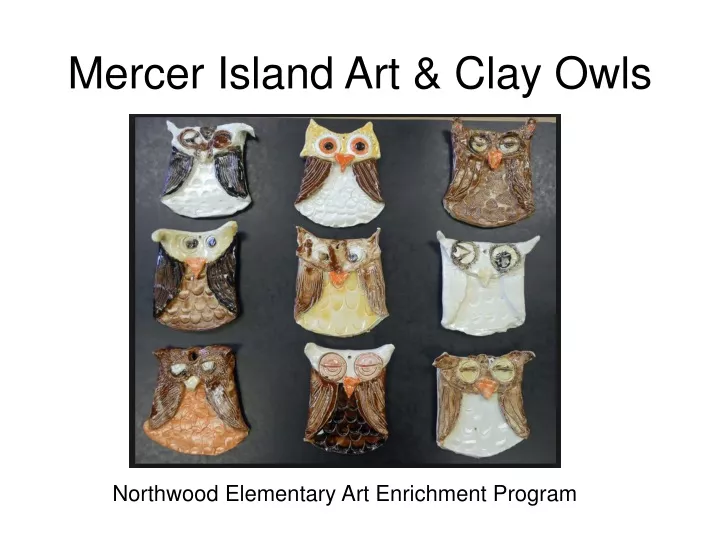 mercer island art clay owls