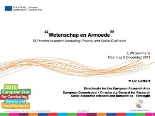 “ Wetenschap en Armoede ” EU-funded research combating Poverty and Social Exclusion