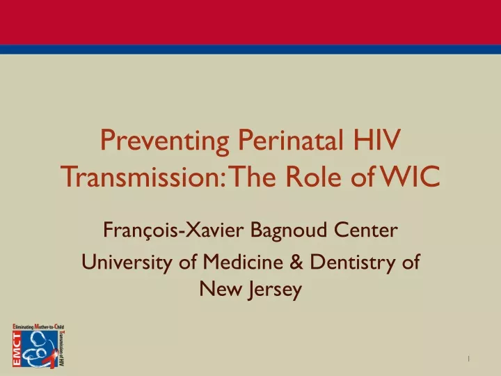 preventing perinatal hiv transmission the role of wic