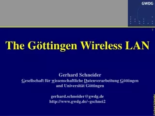 The Göttingen Wireless LAN