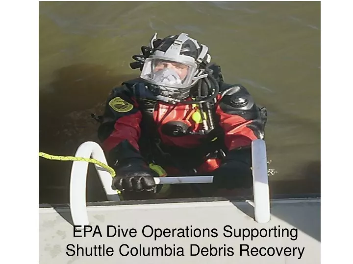 epa dive operations supporting shuttle columbia debris recovery