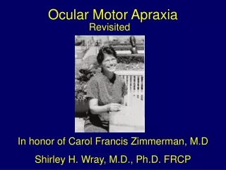 Ocular Motor Apraxia