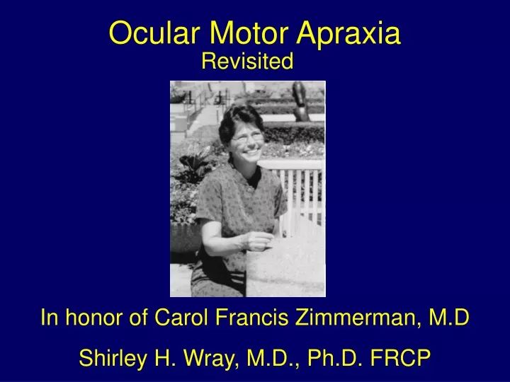 ocular motor apraxia